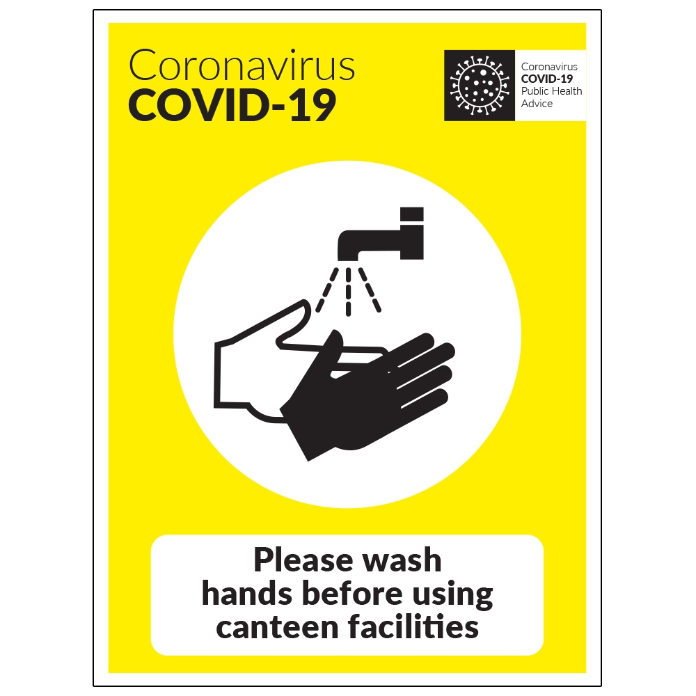 COVID-19 Wash Hands Canteen Facilities Sign