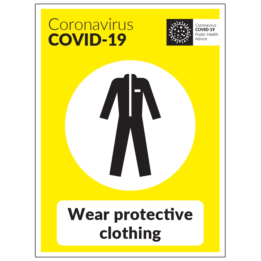 Wear Protective Clothing Sign