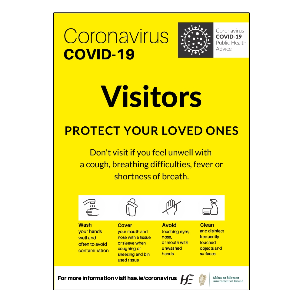 Visitors Protect Your Loved Ones HSE Sign Coronavirus Signage COVID-19 ...