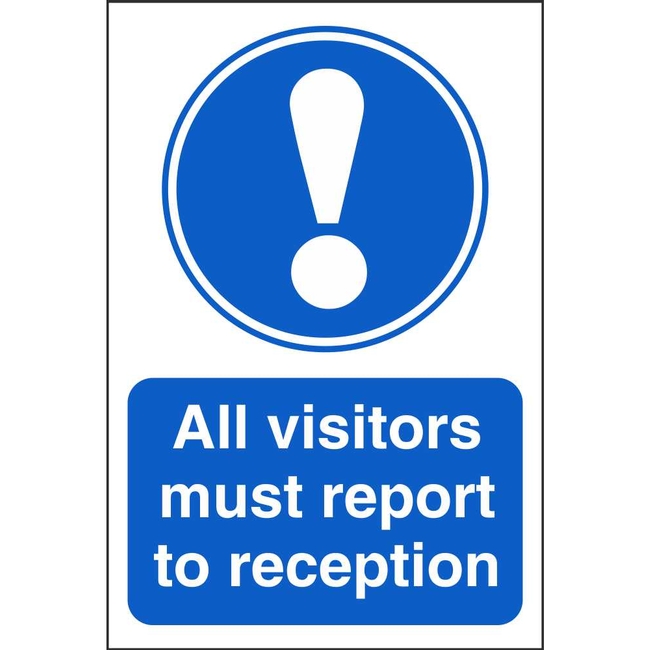 All Visitors Must Report To Reception Car Park Information Signs