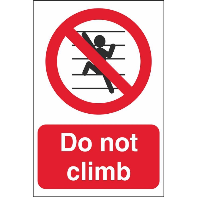 Do Not Climb Signs | Prohibitory Construction Safety Signs Ireland