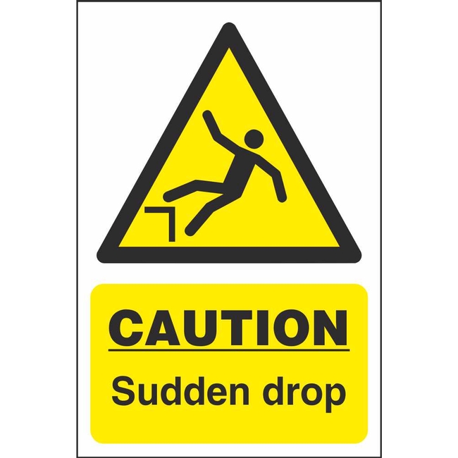 Caution Sudden Drop Signs | Hazard Construction Safety Signs