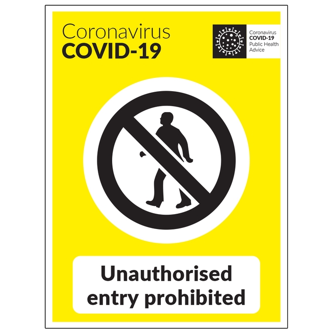 Coronavirus Unauthorised Entry Prohibited Sign