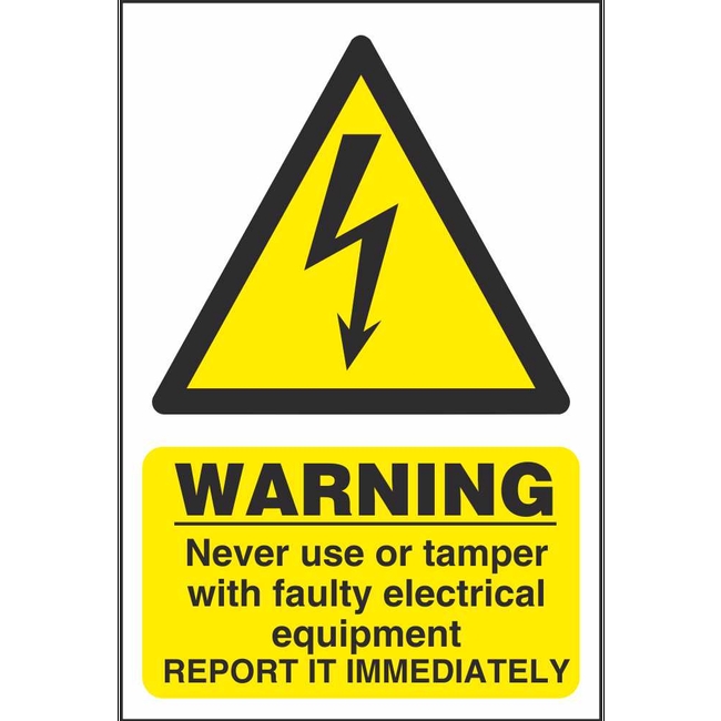 Never Use Or Tamper With Faulty Electrical Equipment Electrical Warning 