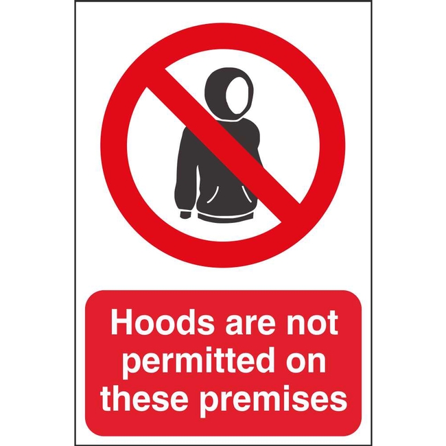 Hoods Are Not Permitted Signs | Prohibitory Security Safety Signs