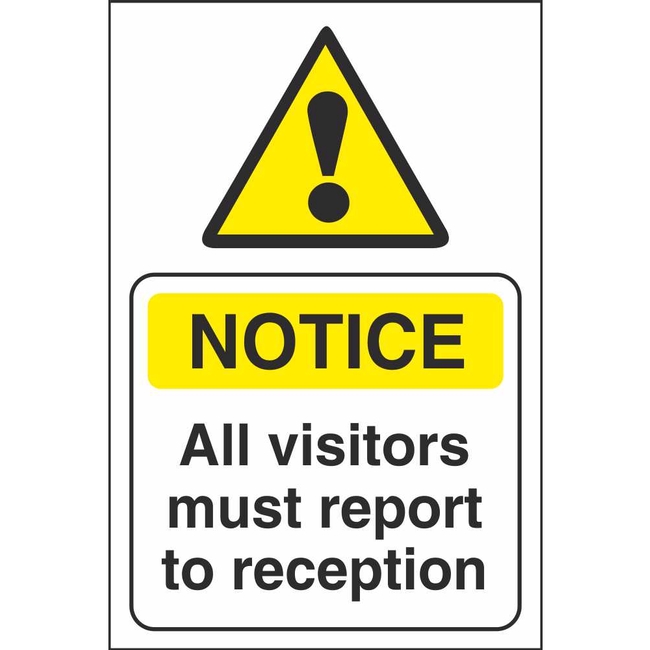 All Visitors Must Report To Reception Signs | Security Notice Signs