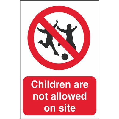 Children Are Not Allowed On Site Prohibitory Sign